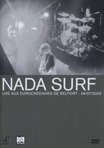 Film: Nada Surf - Live Aux Eurockeennes de Belfort