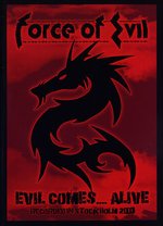 Film: Force Of Evil - Evil Comes....Alive