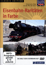 Film: Eisenbahn-Raritäten in Farbe