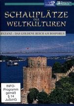 Film: Schauplätze der Weltkulturen - Byzanz