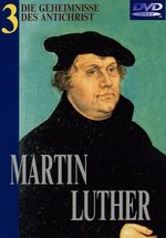 Film: Martin Luther 3 - Die Geheimnisse des Antichrist