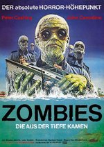 Film: Zombies - Die aus der Tiefe kamen