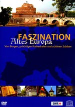 Film: Faszination Altes Europa