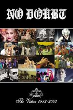Film: No Doubt - The Videos 1992-2003