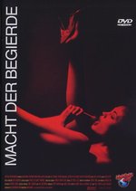 Film: Macht der Begierde
