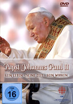 Film: Papst Johannes Paul II - Sein Leben/Seine Zeit..