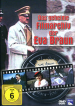 Film: Das geheime Filmarchiv der Eva Braun