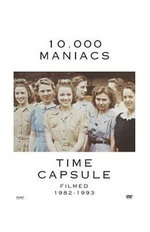 Film: 10.000 Maniacs - Time Capsule