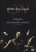 Film: Crosby, Stills & Nash - The Acoustic Concert