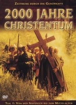 Film: 2000 Jahre Christentum - Teil 1 [2 DVDs]