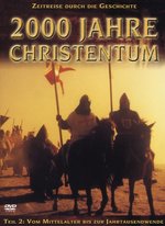Film: 2000 Jahre Christentum - Teil 2 [2 DVDs]