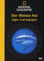 Film: Der weisse Hai - Jäger und Gejagter/National Geo