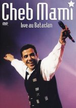 Film: Cheb Mami - Live au Bataclan