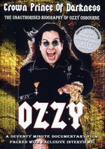 Film: Ozzy Osbourne - Crown Prince Of Darkness