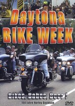 Film: Daytona Bike Week - Bikes, Babes, Beer