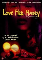 Film: Love Her Madly