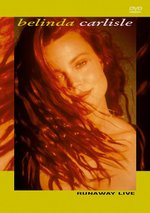 Film: Belinda Carlisle - Runaway Live