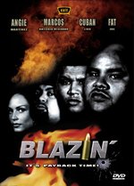 Film: Blazin' - It's Payback Time!