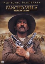 Film: Pancho Villa - Mexican Outlaw