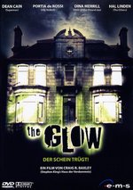 Film: The Glow - Der Schein trügt
