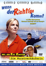 Film: Wenn der Richtige kommt