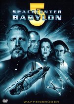 Film: Spacecenter Babylon 5 - Waffenbrüder