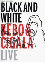 Film: Bebo & Cigala - Black and White/Live [2 DVDs]