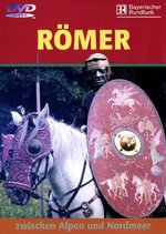 Film: Römer - Zwischen Alpen und Nordmeer