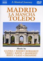Film: Madrid & La Mancha & Toledo - A Musical Journey
