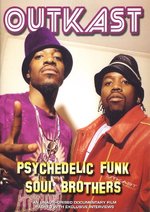Film: Outkast - Psychedelic Funk Soul Brothers