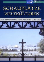 Film: Schauplätze der Weltkulturen - Jerusalem