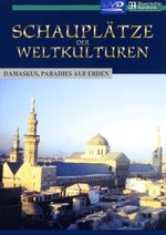 Film: Schauplätze der Weltkulturen - Damaskus