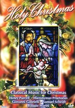 Film: Holy Christmas - Classical Music for Christmas