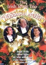 Film: The Irish Tenor Trio - Classical X-Mas