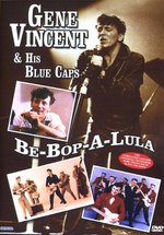 Film: Gene Vincent & His Blue Caps - Be-Bop-A-Lula
