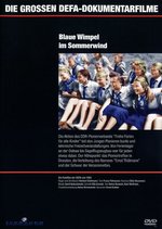 Film: Blaue Wimpel im Sommerwind/Baumeister des Sozial