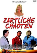 Film: Zärtliche Chaoten