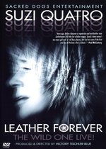 Film: Suzi Quatro - Leather Forever/The Wild One Live!