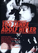 Film: 100 Jahre Adolf Hitler