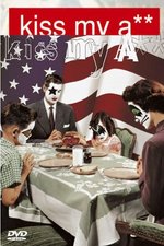 Film: Kiss - Kiss My A**