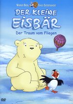 Film: Der kleine Eisbär - Der Traum vom Fliegen