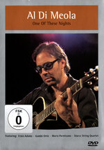 Film: Al Di Meola - One Of These Nights