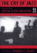 Film: Sun Ra & His Arkestra - The Cry Of Jazz