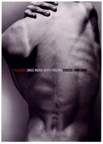 Film: Placebo - Once More With Feeling/Videos 96-04
