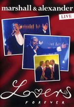 Film: Marshall & Alexander - Lovers Forever/Live