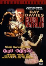 Film: The Kinks - Return to Waterloo/Come Dancing with