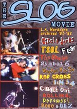 Film: Slog Movie - L.A. Hardcore Archives 81-82