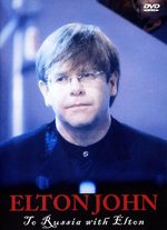 Film: Elton John - To Russia with Elton