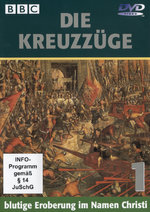 Film: Die Kreuzzüge 1 - Pilger in Waffen/Jerusalem