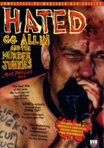 Film: GG Allin & The Murder Junkies - Hated